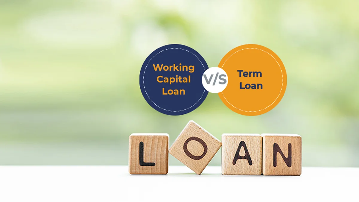 Difference Between Working Capital Loan and Term Loans Difference Between Working Capital Loan and Term Loans