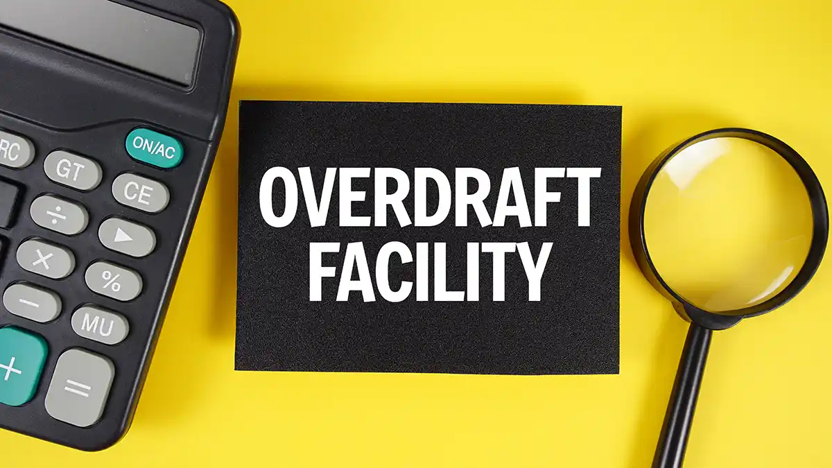 Overdraft Facility: Meaning and How It Works