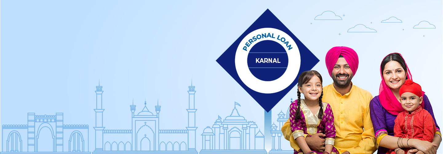 personal loan in Karnal